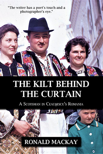 The Kilt Behind the Curtain by Ronald Mackay