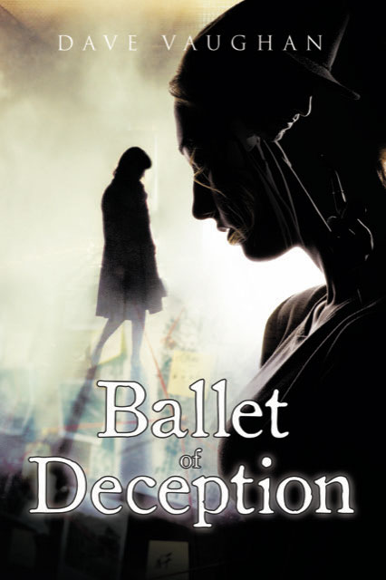 Ballet of Deception by Dave Vaughan
