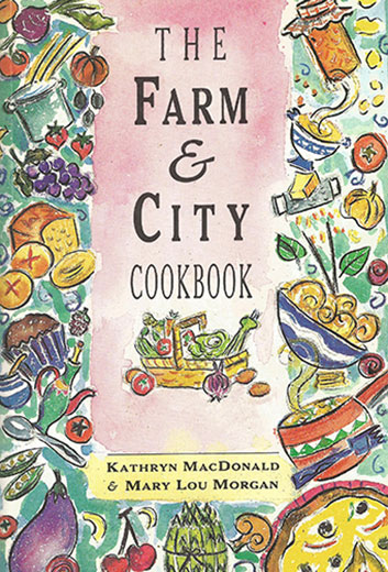 The Farm & City Cookbook