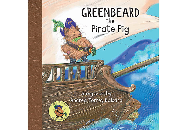 Greenbeard the Pirate Pig - Story and Art by Andrea Torrey Balsara